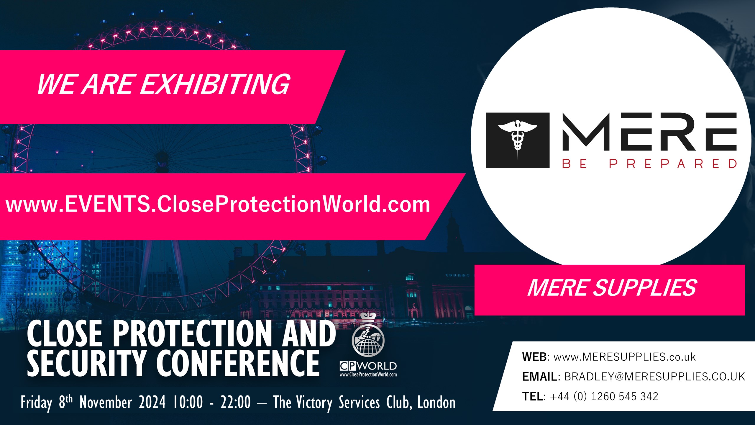 New Exhibitor for the Close Protection Conference in London – MERE Supplies