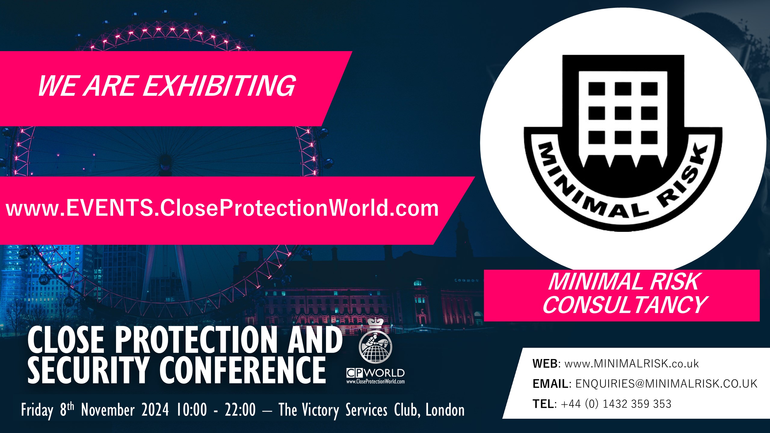 New Exhibitor for the Close Protection Conference in London – Minimal Risk Consultancy Ltd