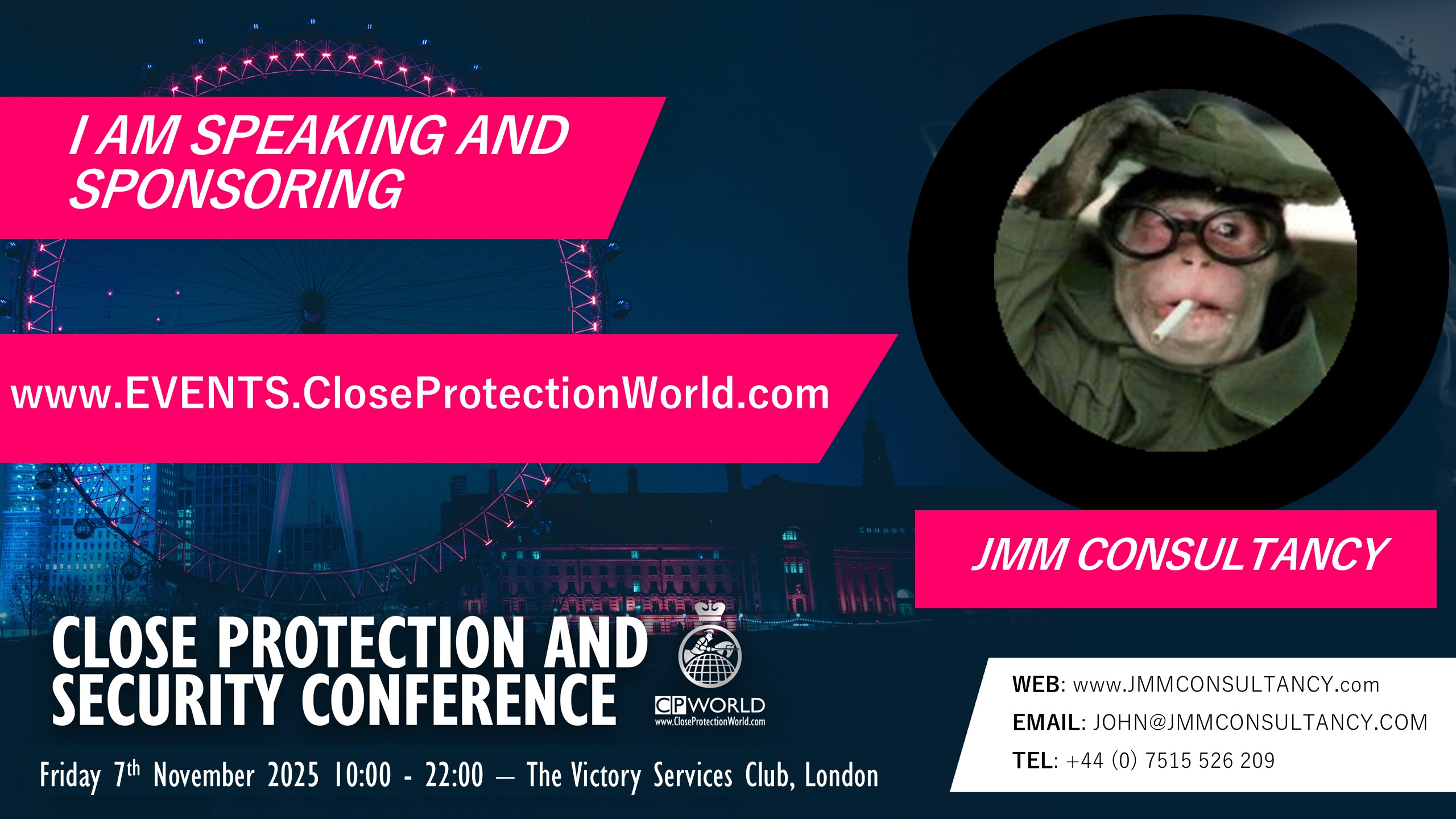 New Speaker and Sponsor for the Close Protection Conference in London – JMM Consultancy