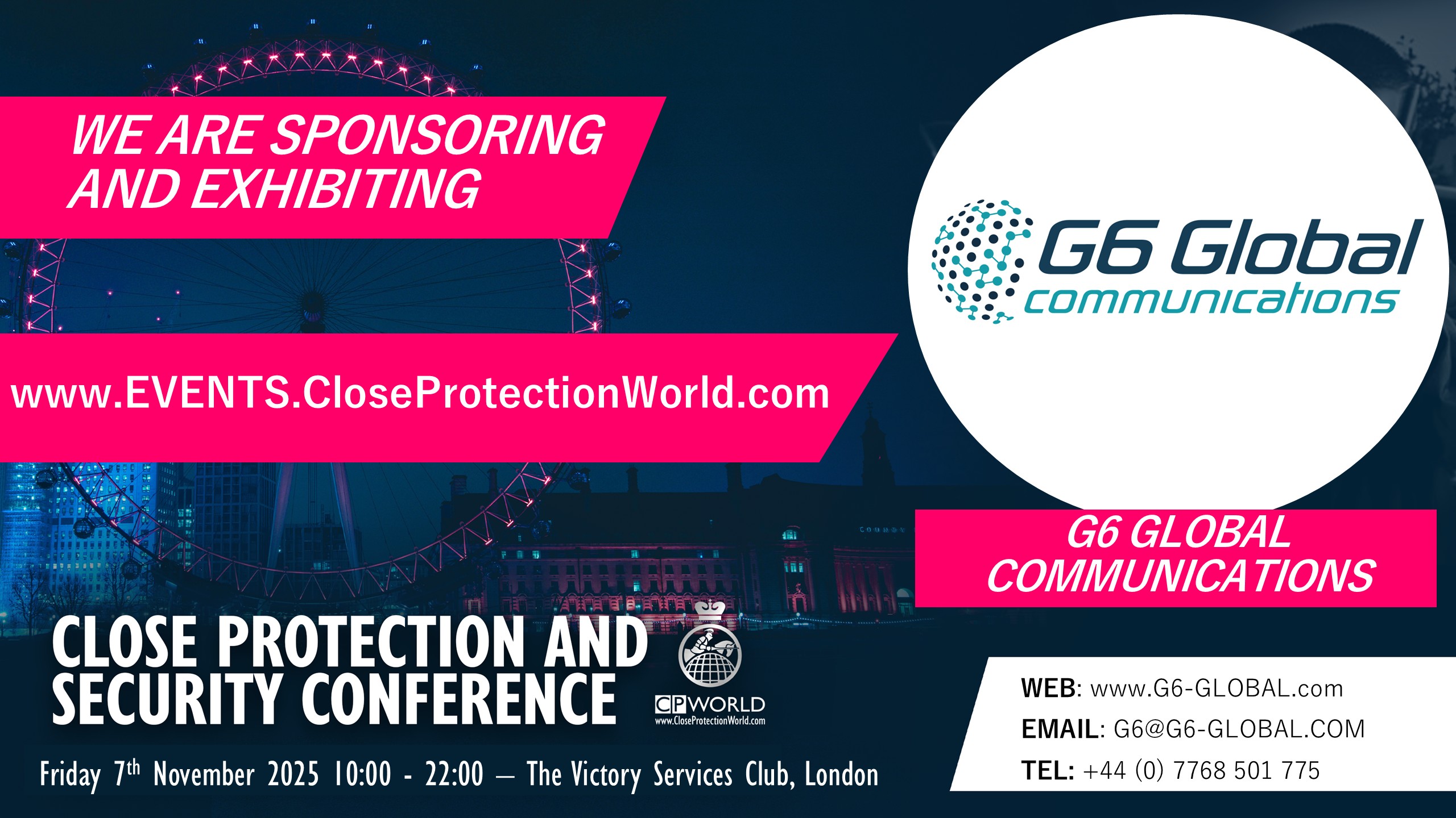 New Sponsor and Exhibitor for the Close Protection Conference in London – G6 Global Communications