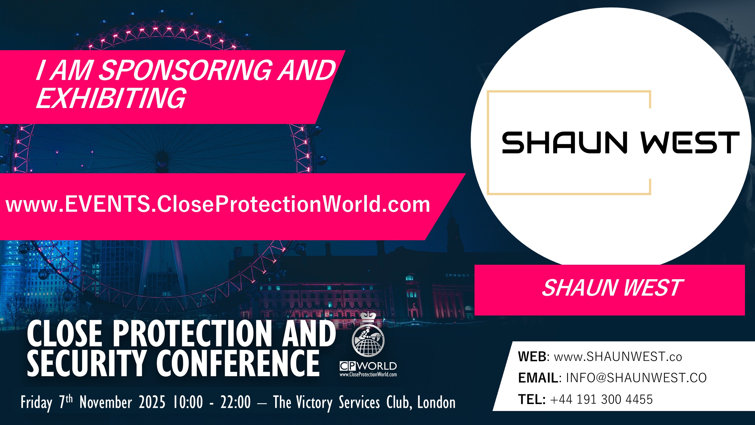 New Sponsor and Exhibitor for the Close Protection Conference in London – Shaun West
