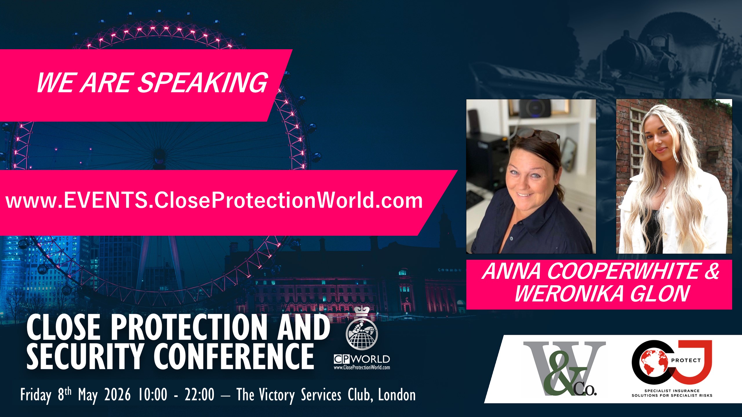 New Speakers for the Close Protection Conference in London – Weronika Glon, CJ Protect and Anna Cooperwhite, Whittaker & Co