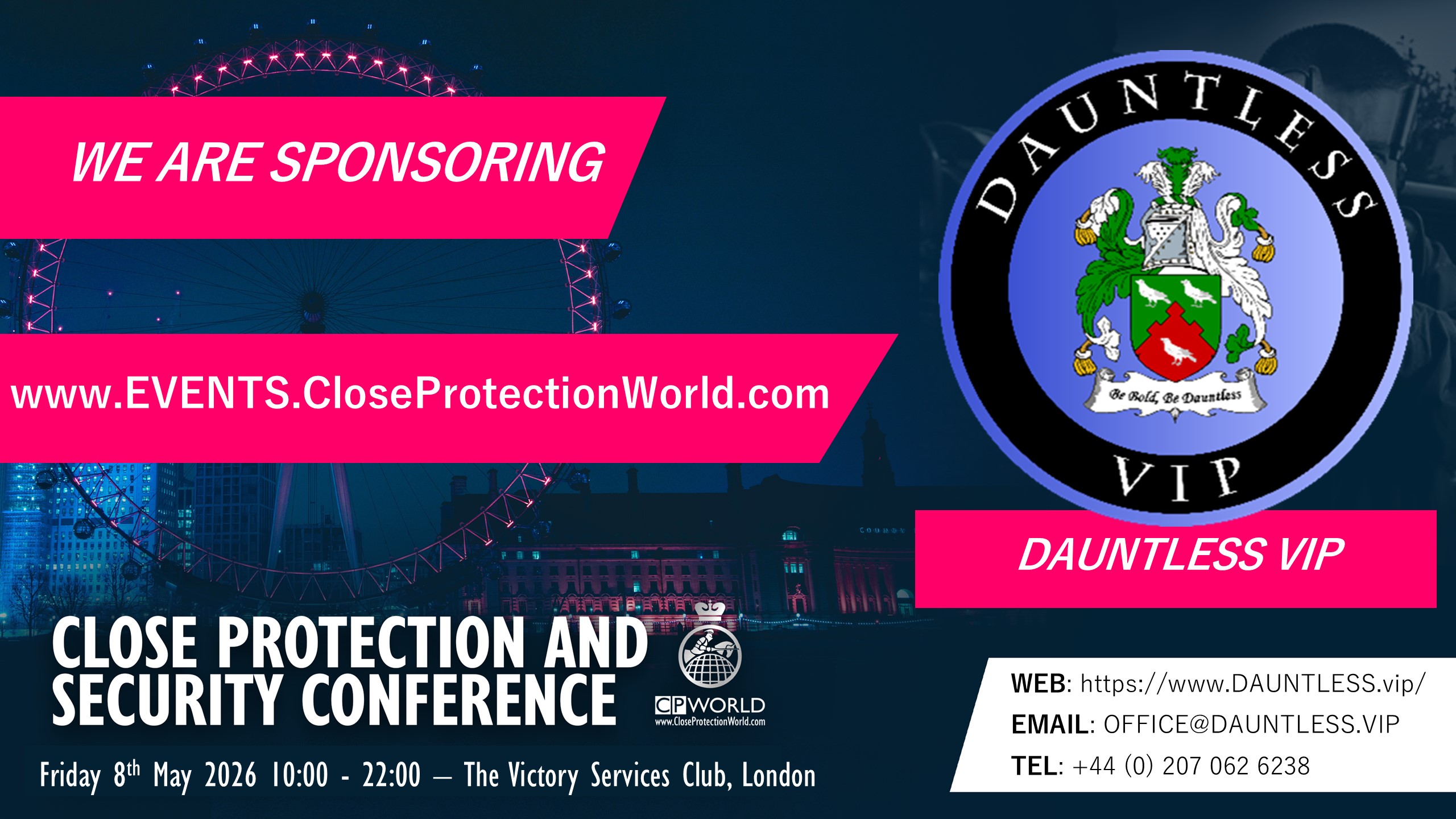 New Sponsor for the Close Protection Conference in London – Dauntless VIP Ltd