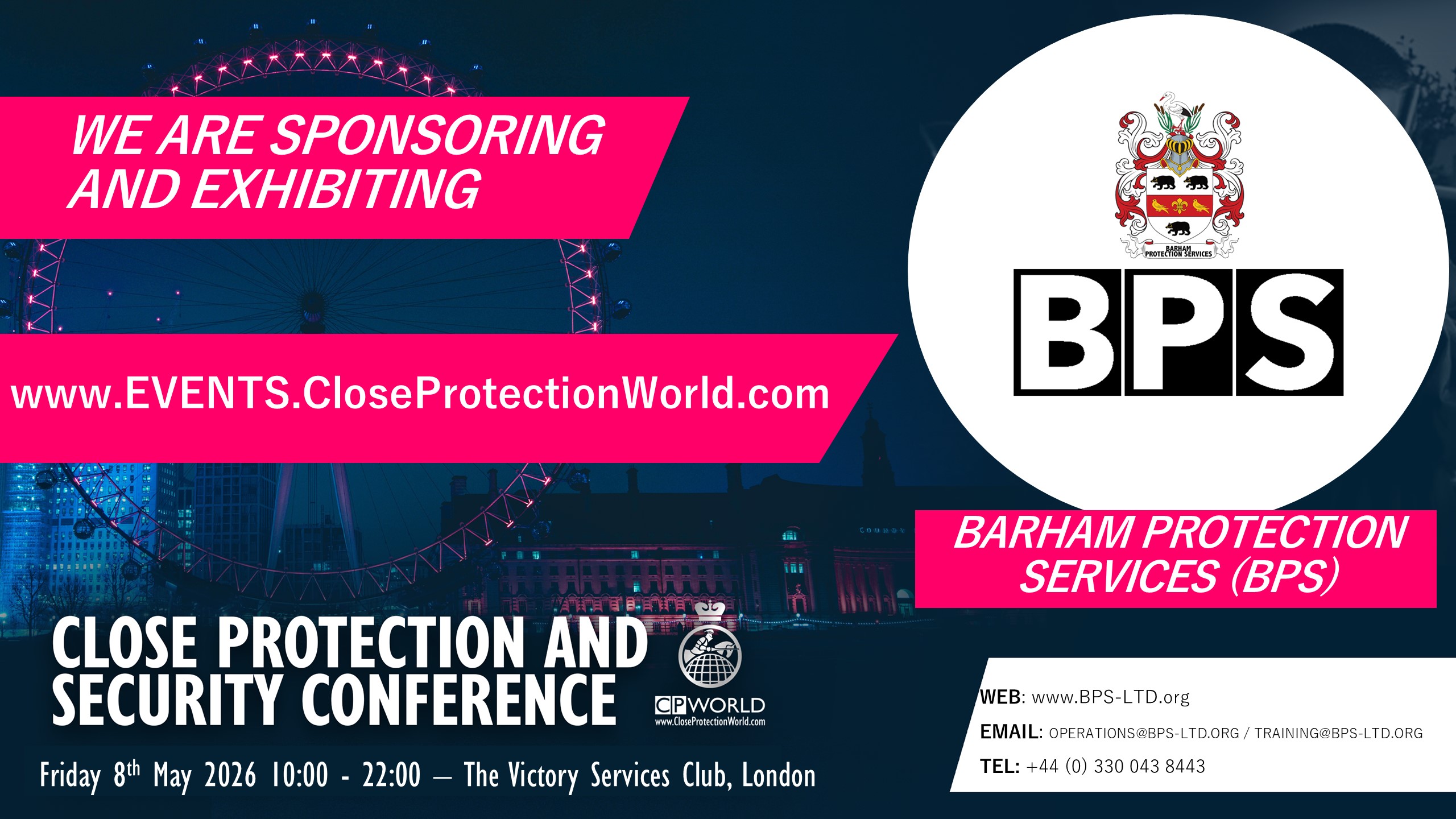 New Sponsor and Exhibitor for the Close Protection Conference in London – Barham Protection Services (BPS)