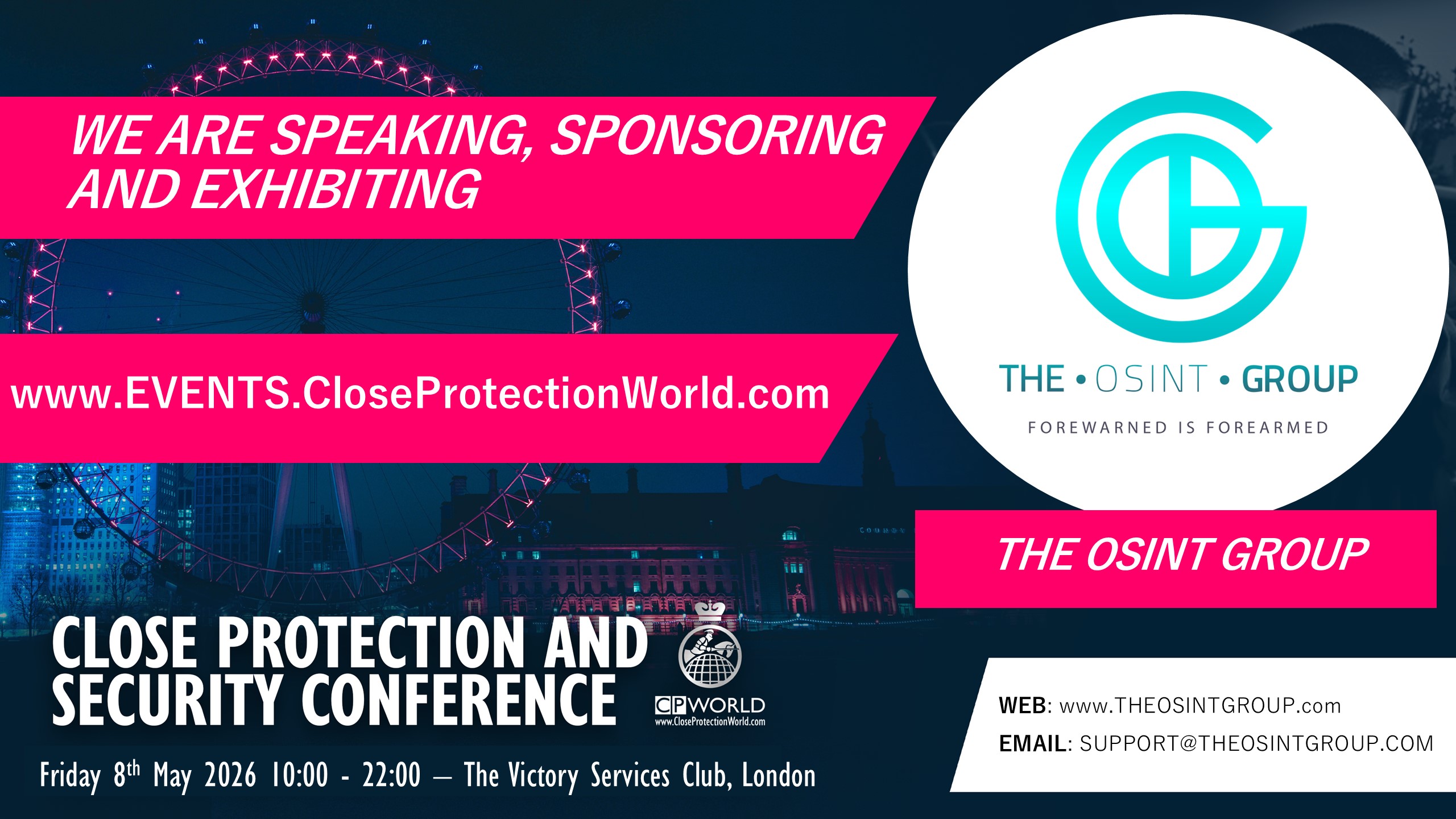 New Sponsor, Speaker and Exhibitor for the Close Protection Conference in London – The OSINT Group