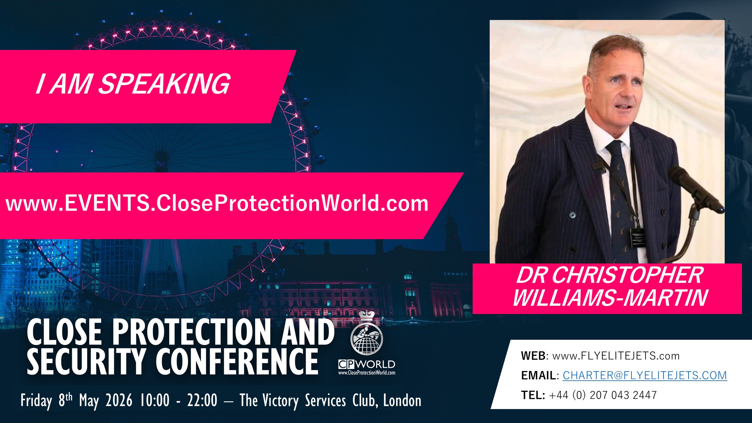 New Speaker for the Close Protection Conference in London – Dr Christopher Williams-Martin, FlyEliteJets
