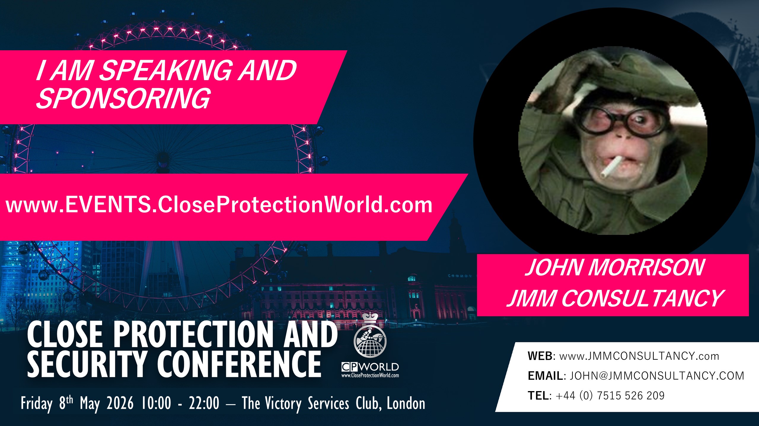 New Speaker and Sponsor for the Close Protection Conference in London – John Morrison, JMM Consultancy