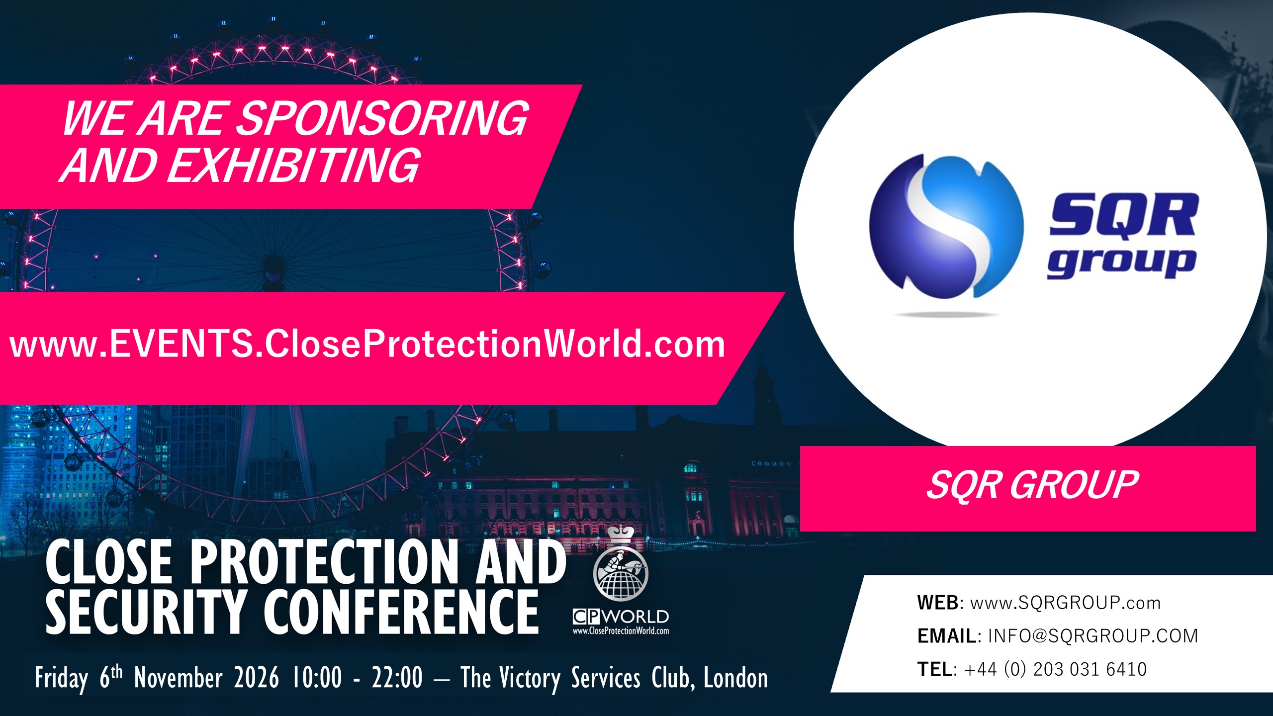 New Sponsor and Exhibitor for the Close Protection Conference in London – SQR Group